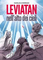 Leviatan nell'alto dei cieli di Gianluca Morozzi edito da BookTribu