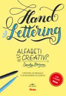 Hand lettering. Alfabeti creativi. Con 2 penne Pentel di Sandra Brezina edito da Giunti Editore