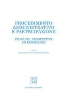 Procedimento amministrativo e partecipazione. Problemi, prospettive ed esperienze edito da Giuffrè