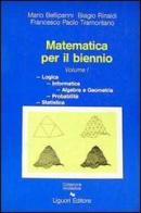 Matematica per il biennio vol.1 di Mario Bellipanni, Biagio Rinaldi, P. Francesco Tramontano edito da Liguori