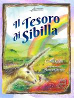 Il tesoro di Sibilla. Ediz. illustrata di Giulia Grilli edito da Le Mezzelane Casa Editrice