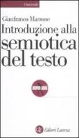 Introduzione alla semiotica del testo di Gianfranco Marrone edito da Laterza