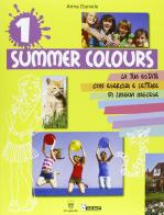 Summer colours. Materiali per il docente. Per la Scuola media. Con CD-ROM vol.1 di A. Daniele edito da Il Capitello