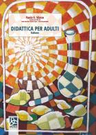 Didattica per adulti. Italiano di Paola E. Silano edito da Delta 3