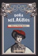 Doña Milagros di Emilia Pardo Bazán edito da Curcio