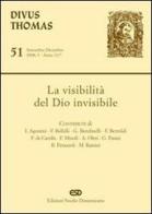 La visibilità del Dio invisibile edito da ESD-Edizioni Studio Domenicano