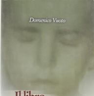 Il libro dei turbamenti di Domenico Vuoto edito da Manni