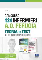 Concorso 124 Infermieri A.O. Perugia. Kit per la preparazione al concorso. Con espansione online di Ivano Cervella, Carlo Catanesi edito da Maggioli Editore
