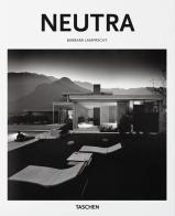 Neutra. Ediz. italiana di Barbara Lamprecht, Peter Gössel edito da Taschen
