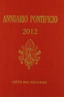 Annuario pontificio (2012) edito da Libreria Editrice Vaticana