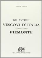 Gli antichi vescovi d'Italia dalle origini al 1300 vol.2 di Fedele Savio edito da Forni