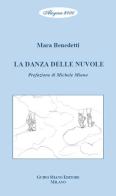 La danza delle nuvole di Mara Benedetti edito da Guido Miano Editore