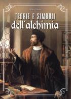 Teorie e simboli dell'alchimia. La grande opera di Albert Poisson edito da Libraio editore