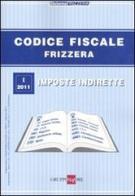 Codice fiscale Frizzera vol.1 edito da Il Sole 24 Ore