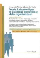 Teorie & strumenti per lo psicologo del lavoro e delle organizzazioni vol.2 edito da Franco Angeli