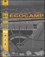 Ecocamp, il campeggio ecologico e la riqualificazione ambientale della costa edito da Alinea