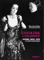 Cocaina a colazione di Marina Ripa di Meana, Costanzo Costantini edito da Maretti Editore