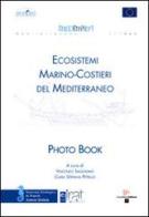Ecosistemi marino-costieri del mediterraneo di Vincenzo Saggiomo, Clara S. Petrillo edito da Enzo Albano Editore
