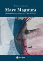 Mare Magnum di Maria Cristina Picciolini edito da Youcanprint