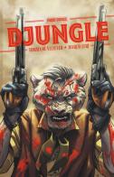 Djungle di Tommaso Vitiello edito da Panini Comics