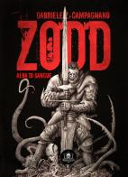 Zodd. Alba di sangue di Gabriele Campagnano edito da Zhistorica