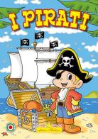 I pirati di Roberto Dell'Agnello edito da Hedison