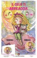 Il Cielo ti abbraccia di Teodora Chirizzi edito da Kimerik