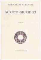 Scritti giuridici vol.3 di Bernardo Albanese edito da Giappichelli