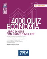 Hoepli test. 4000 quiz economia. Libro di quiz con prove simulate edito da Hoepli