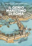 Il genio marittimo di Roma di Gérard Coulon edito da LEG Edizioni