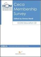 Ceca Membership Survey. Ediz. italiana di Emma Nardi edito da Nuova Cultura