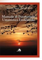 Manuale di psicoterapia umanistica esistenziale edito da Alpes Italia