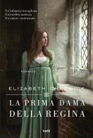 La prima dama della regina di Elizabeth Chadwick edito da TRE60