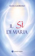 Il sì di Maria di Nicola Giordano edito da VivereIn