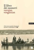 Il libro dei sussurri di Varujan Vosganian edito da Keller