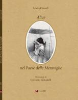 Alice nel paese delle meraviglie. Ediz. integrale di Lewis Carroll edito da Papel