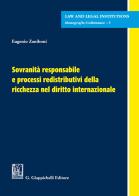 Sovranità responsabile e processi redistributivi della ricchezza nel diritto internazionale di Eugenio Zaniboni edito da Giappichelli