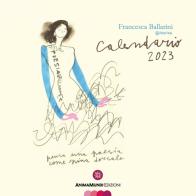 Calendario 2023 di Francesca Ballarini edito da AnimaMundi Edizioni