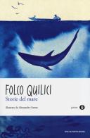 Storie del mare di Folco Quilici edito da Mondadori