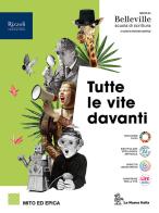 Tutte le vite davanti. Mito ed epica. Per le Scuole superiori. Con e-book. Con espansione online edito da La Nuova Italia
