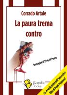La paura trema contro di Corrado Artale edito da Buendia Books