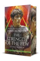 La forza dei pochi. The strength of the few di James Islington edito da Fanucci
