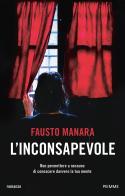 L' inconsapevole di Fausto Manara edito da Piemme