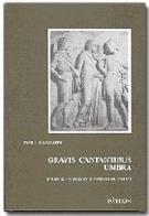 Gravis Cantantibus Umbra. Studi su Virgilio e Cornelio Gallo di Paola Gagliardi edito da Pàtron