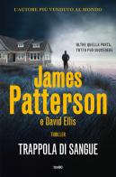 Trappola di sangue di James Patterson, David Ellis edito da TRE60