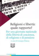 Religioni e libertà: quale rapporto? Per una giornata della libertà di coscienza, di pensiero, di religione edito da Claudiana