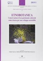 Etnobotanica. Conservazione di un patrimonio culturale come risorsa per uno sviluppo sostenibile edito da Edipuglia