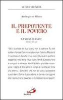 Il prepotente e il povero. La vigna di Nabot di Ambrogio (sant') edito da San Paolo Edizioni