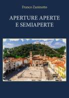 Aperture aperte e semiaperte 1 e 4 nel 2020 di Franco Zaninotto edito da Youcanprint