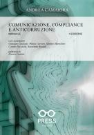 Comunicazione, compliance e anticorruzione. Manuale di Andrea Camaiora edito da The Skill Press
